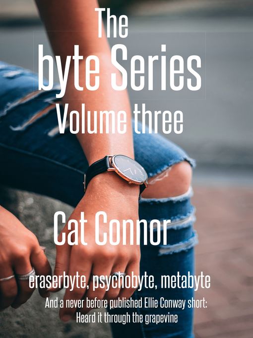 Title details for The Byte Series by Cat Connor - Available